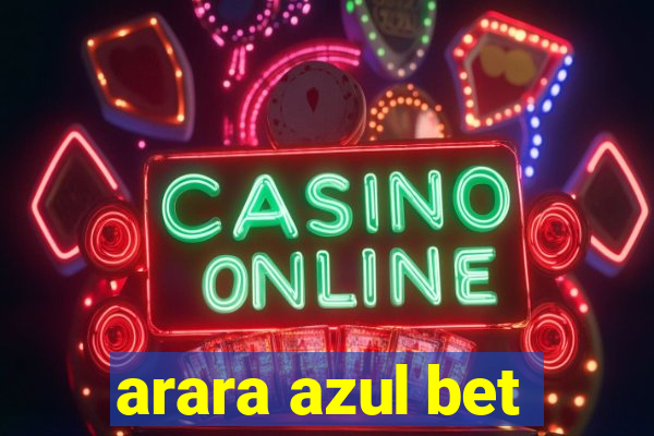 arara azul bet